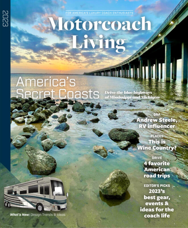 Motorcoach Living Magazine Past Issue 2023